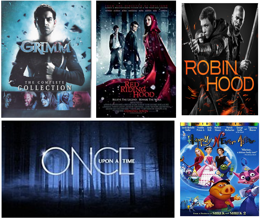  Fairy Tale movies and T.V. Shows: Grimm, Red Riding Hood, Robin Hood, Once Upon a Time, and Happy Never After